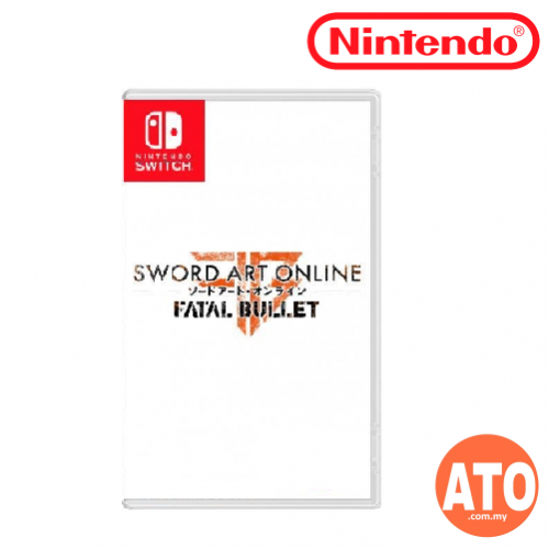 Sword Art Online Fatal Bullet Complete Edition For Nintendo Switch
